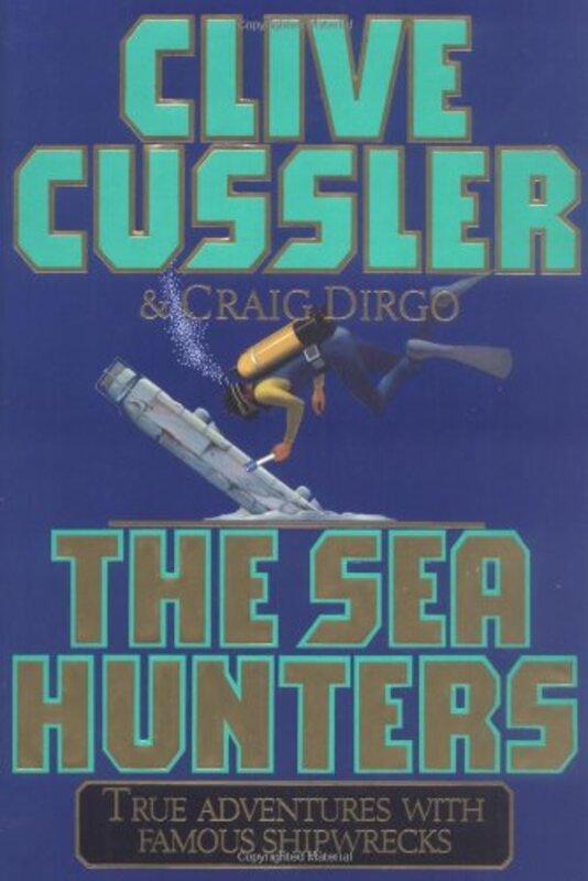 Book cover for "The Sea Hunters" by Craig Dirgo