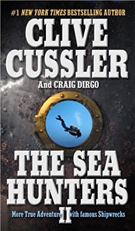 Book cover for "The Sea Hunters II" by Craig Dirgo