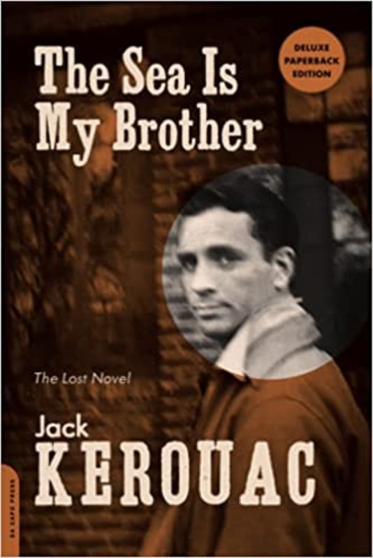 Book cover for "The Sea Is My Brother" by Jack Kerouac