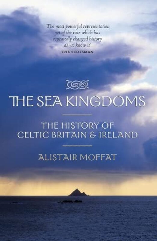 Book cover for "The Sea Kingdoms" by Alistair Moffat