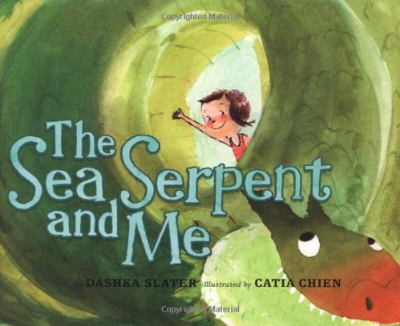 Book cover for "The Sea Serpent and Me" by Dashka Slater