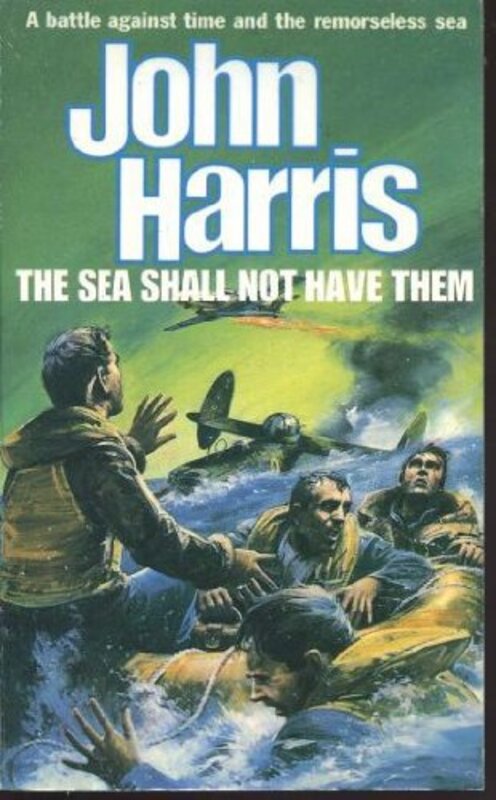 Book cover for "The Sea Shall Not Have Them" by Mark Hebden