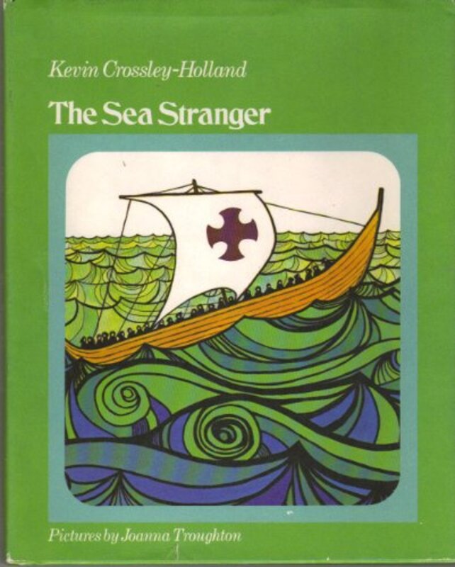 Book cover for "The Sea Stranger" by Kevin Crossley Holland