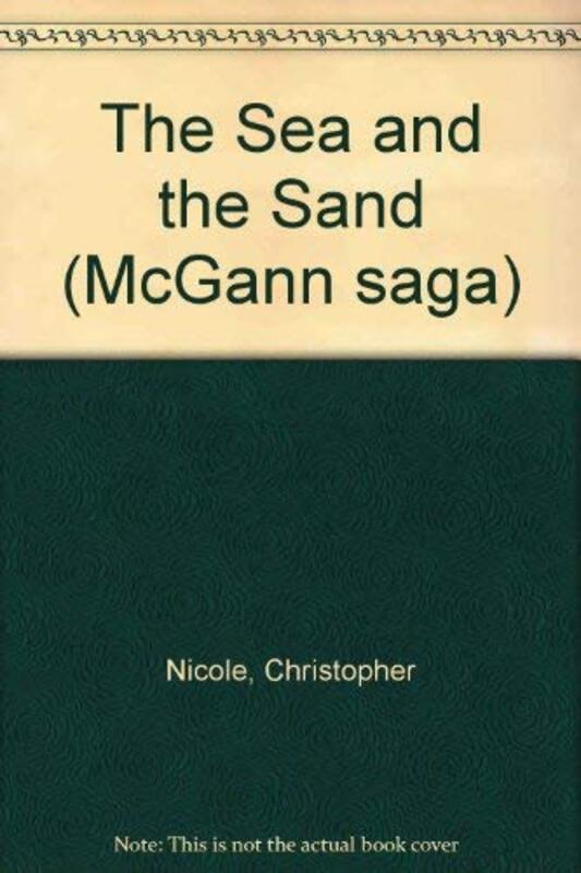 Book cover for "The Sea and the Sand" by Christopher Nicole