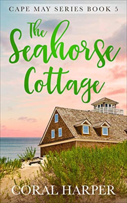 Book cover for "The Seahorse Cottage, Part 5" by Coral Harper