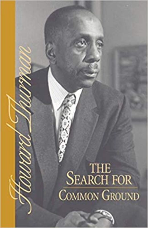 Book cover for "The Search for Common Ground" by Howard Thurman