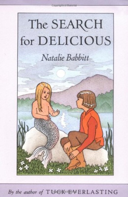 Book cover for "The Search for Delicious" by Natalie Babbitt
