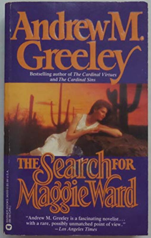 Book cover for "The Search for Maggie Ward" by Andrew M Greeley