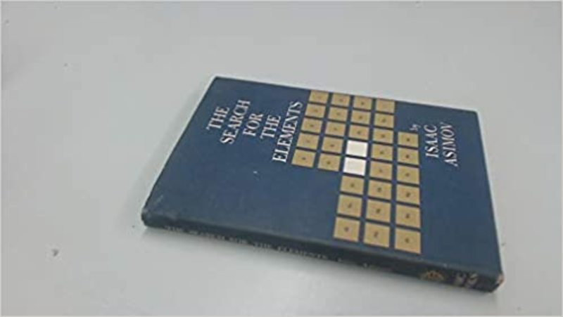Book cover for "The Search for the Elements" by Isaac Asimov