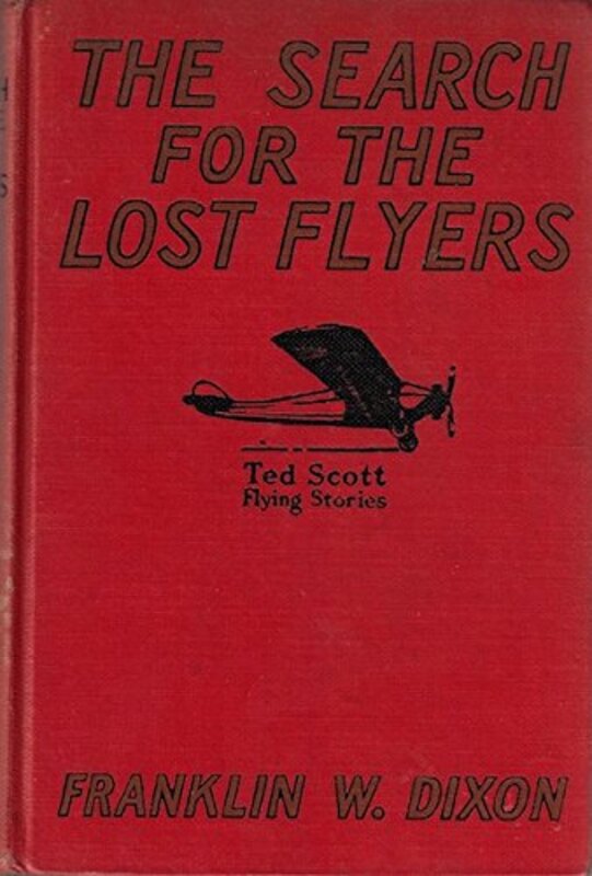 Book cover for "The Search for the Lost Flyers" by Franklin W Dixon