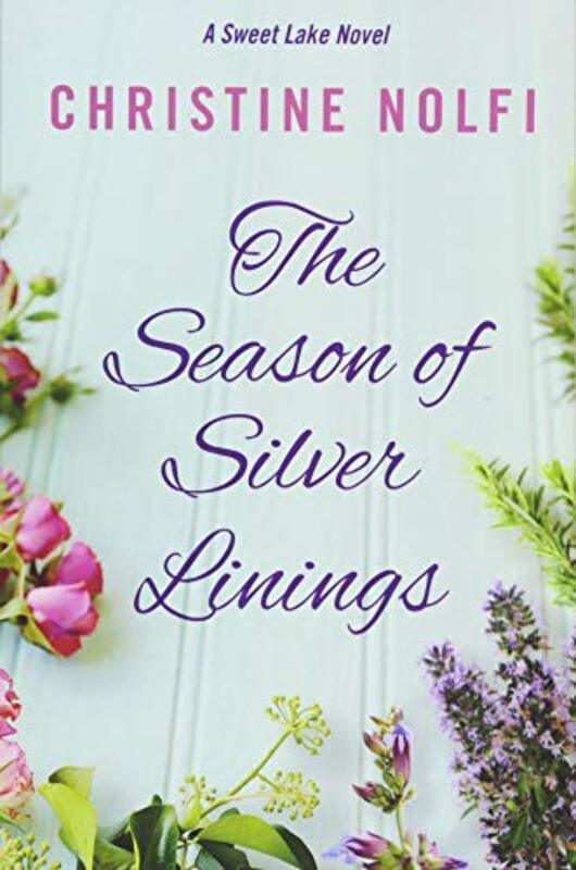 Book cover for "The Season of Silver Linings" by Christine Nolfi