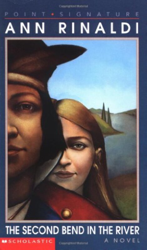 Book cover for "The Second Bend in the River" by Ann Rinaldi