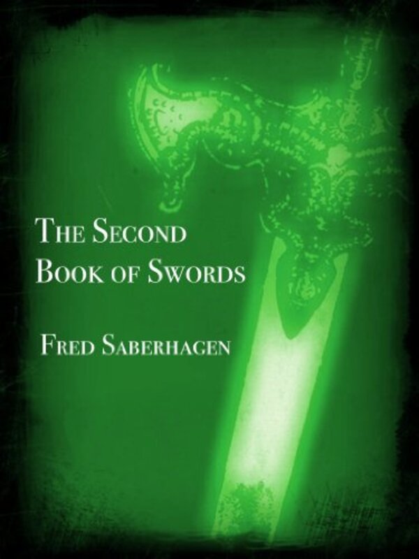 Book cover for "The Second Book of Swords" by Fred Saberhagen