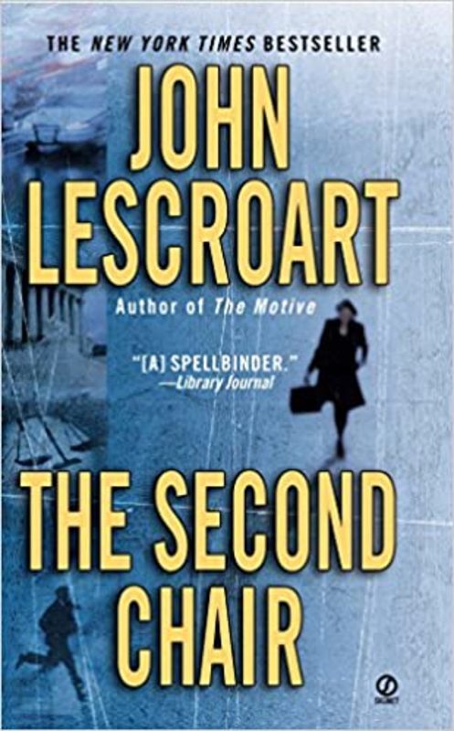 Book cover for "The Second Chair" by John Lescroart
