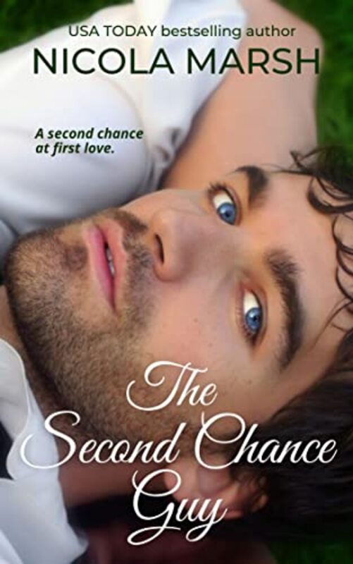 Book cover for "The Second Chance Guy" by Nicola Marsh
