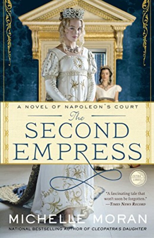 Book cover for "The Second Empress" by Michelle Moran
