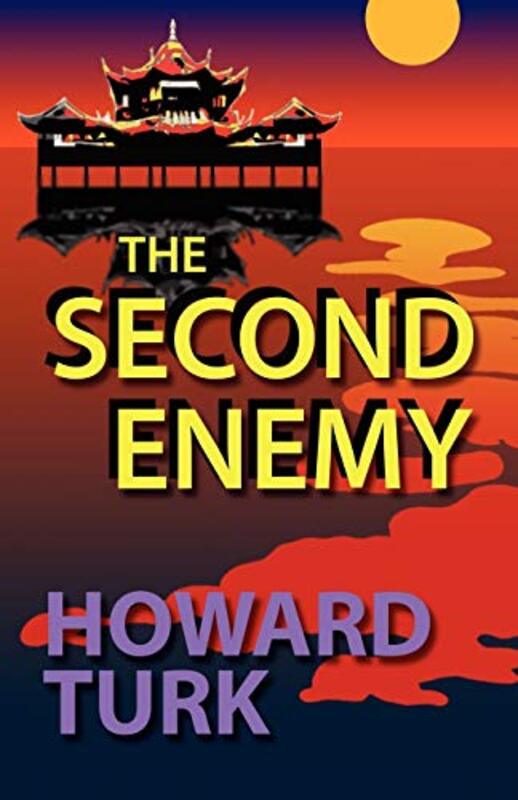 Book cover for "The Second Enemy" by Howard Turk