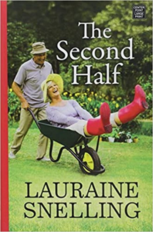 Book cover for "The Second Half" by Lauraine Snelling