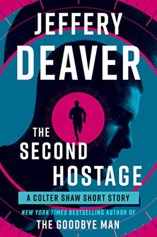 Book cover for "The Second Hostage" by Jeffery Deaver