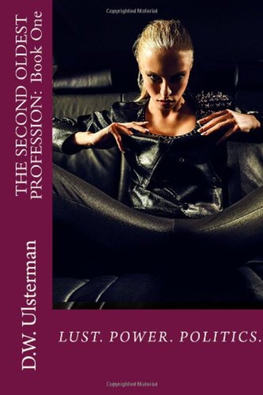 Book cover for "The Second Oldest Profession" by DW Ulsterman