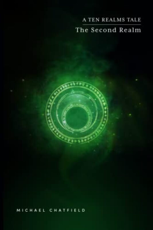 Book cover for "The Second Realm" by Michael Chatfield