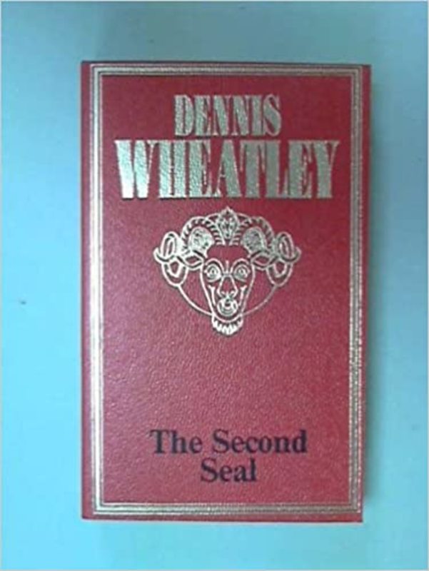 Book cover for "The Second Seal" by Dennis Wheatley