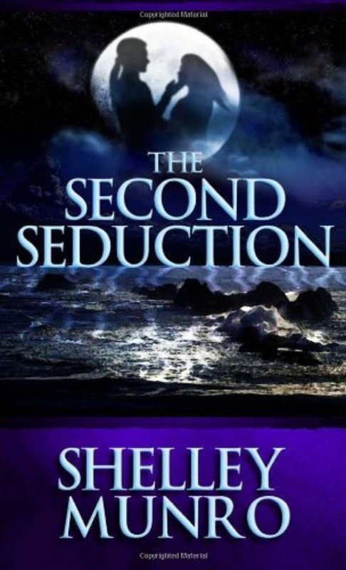 Book cover for "The Second Seduction" by Shelley Munro