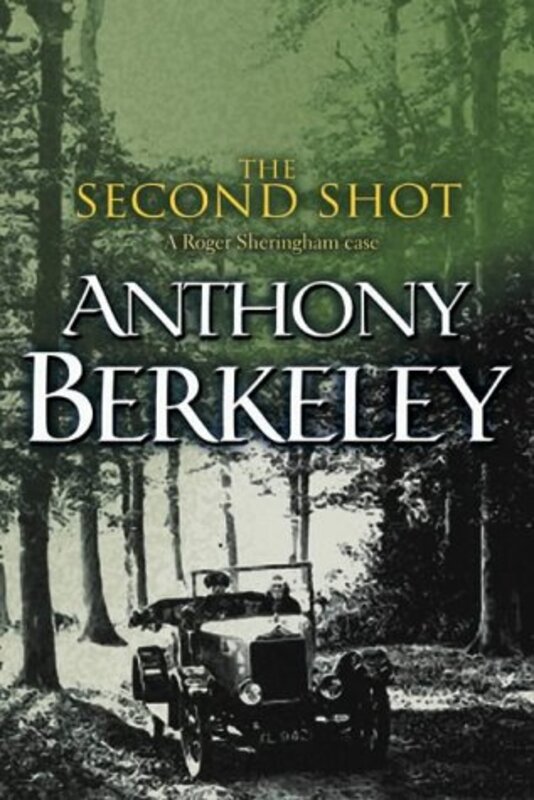 Book cover for "The Second Shot" by Anthony Berkeley
