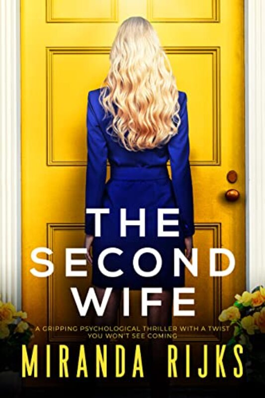 Book cover for "The Second Wife" by Miranda Rijks
