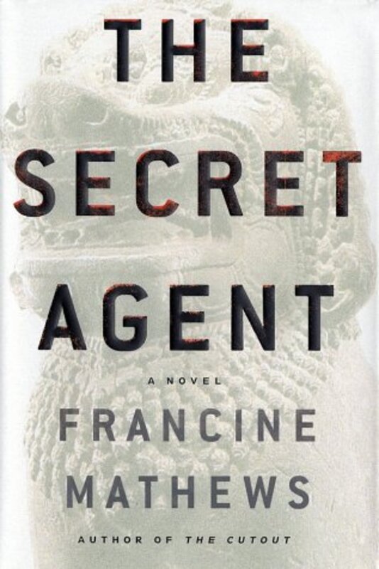 Book cover for "The Secret Agent" by Francine Mathews