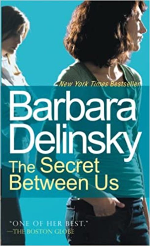 Book cover for "The Secret Between Us" by Barbara Delinsky