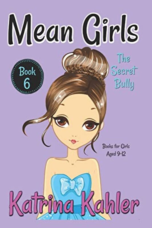 Book cover for "The Secret Bully" by Katrina Kahler