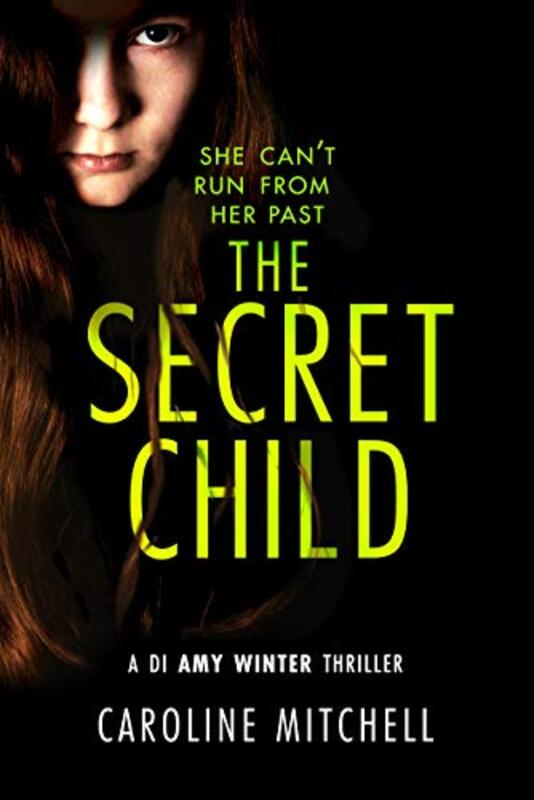 Book cover for "The Secret Child" by Caroline Mitchell