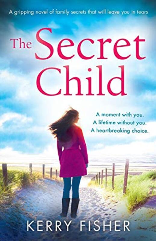 Book cover for "The Secret Child" by Kerry Fisher