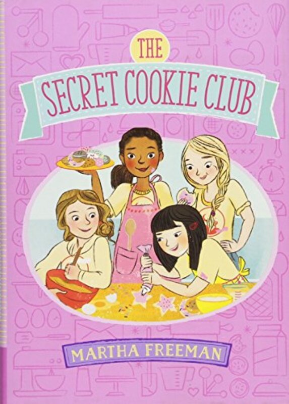 Book cover for "The Secret Cookie Club" by Martha Freeman