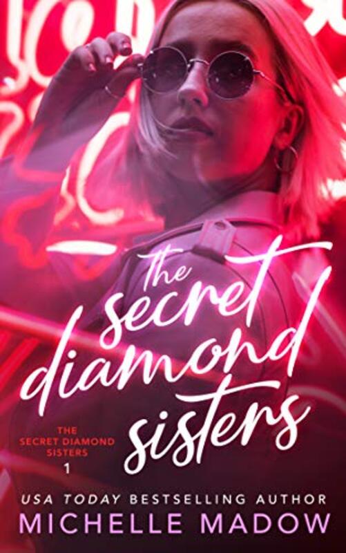 Book cover for "The Secret Diamond Sisters" by Michelle Madow