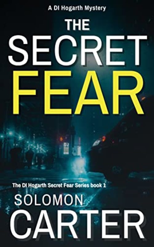 Book cover for "The Secret Fear" by Solomon Carter
