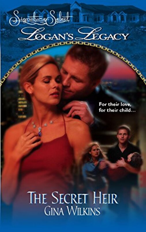 Book cover for "The Secret Heir" by Gina Ferris Wilkins