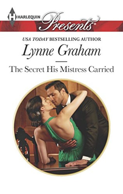 Book cover for "The Secret His Mistress Carried" by Lynne Graham