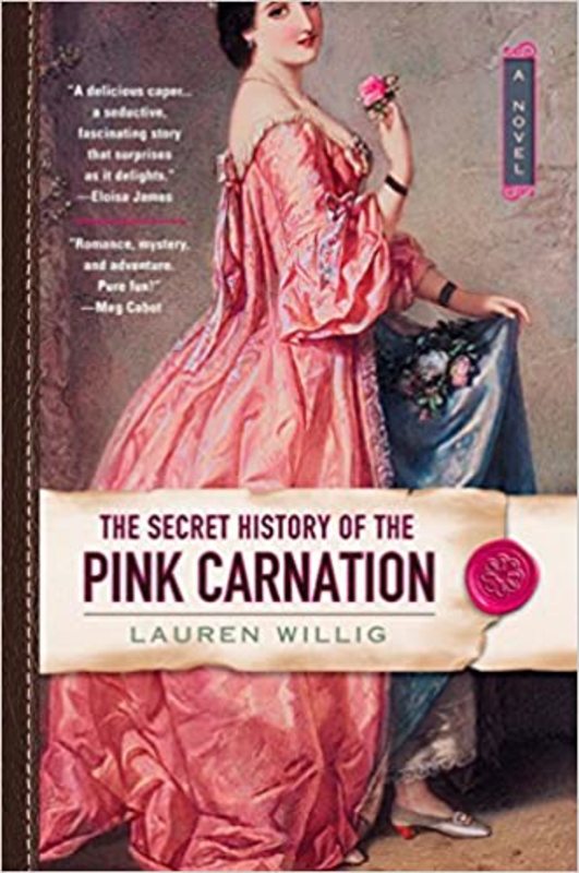 Book cover for "The Secret History of the Pink Carnation" by Lauren Willig