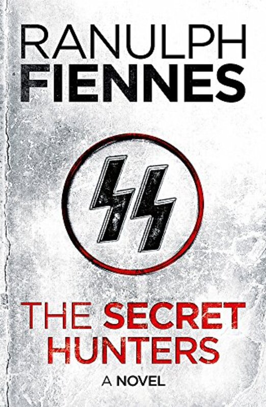 Book cover for "The Secret Hunters" by Ranulph Fiennes