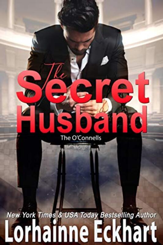 Book cover for "The Secret Husband" by Lorhainne Eckhart