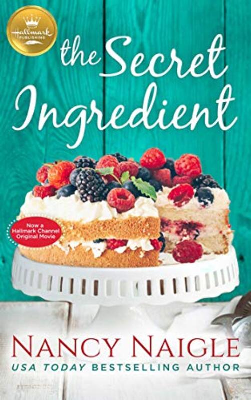 Book cover for "The Secret Ingredient" by Nancy Naigle
