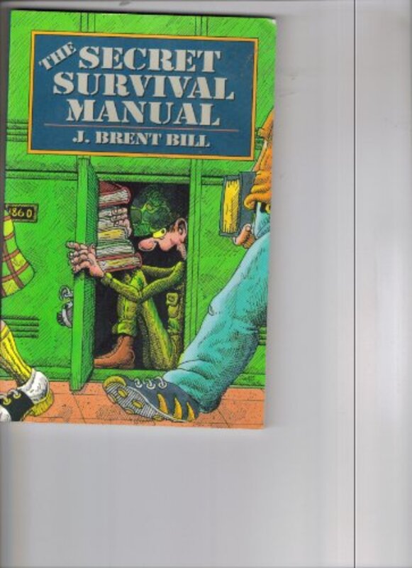 Book cover for "The Secret Junior High Survival Manual" by J Brent Bill