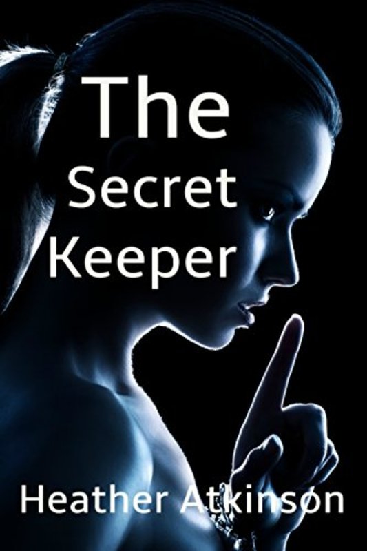 Book cover for "The Secret Keeper" by Heather Atkinson
