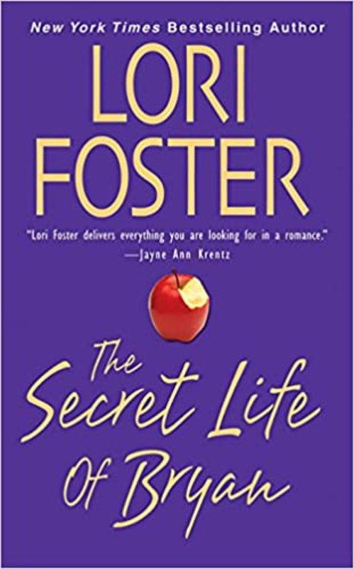 Book cover for "The Secret Life of Bryan" by Lori Foster