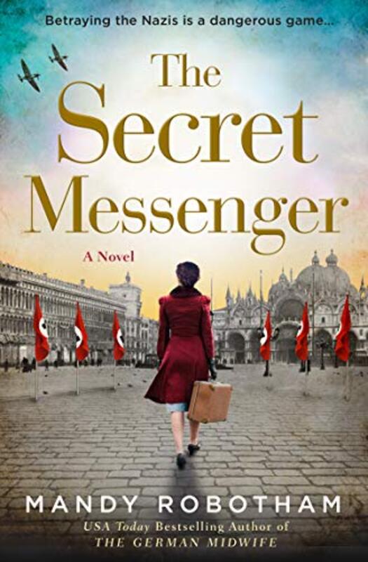 Book cover for "The Secret Messenger" by Mandy Robotham