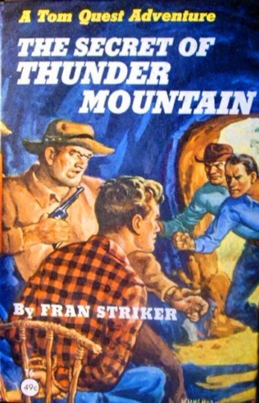 Book cover for "The Secret Of Thunder Mountain" by Fran Striker