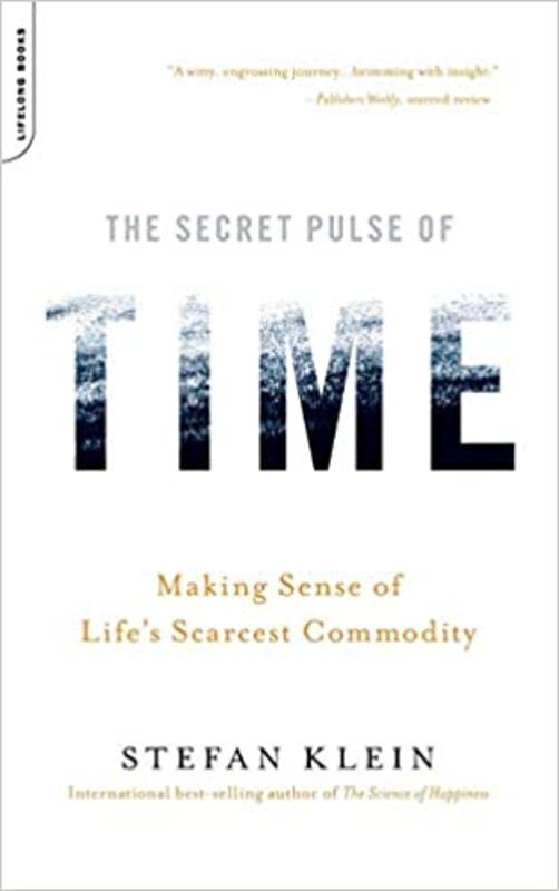 Book cover for "The Secret Pulse of Time" by Stefan Klein