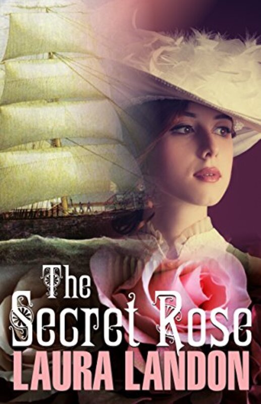 Book cover for "The Secret Rose" by Laura Landon